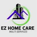 EZ Home Care Multi Services - House Cleaning
