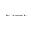 K & H Construction Inc - Building Contractors