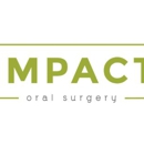 Impact Oral Surgery - Medical Clinics