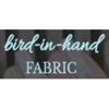 Bird-in-Hand Fabric gallery