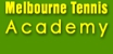 Melbourne Tennis Academy - Tennis Coaches