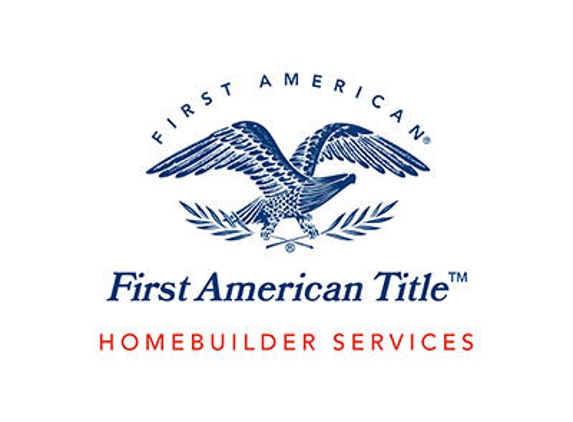 First American Title Insurance Company - Homebuilder Services - Orlando, FL