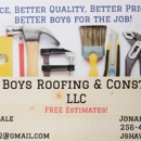 Better boys roofing and construction - Roofing Contractors