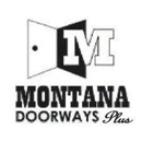 Montana Doorways Plus - Parking Lots & Garages