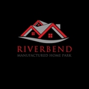 Riverbend Manufactured Home Park - Mobile Home Parks