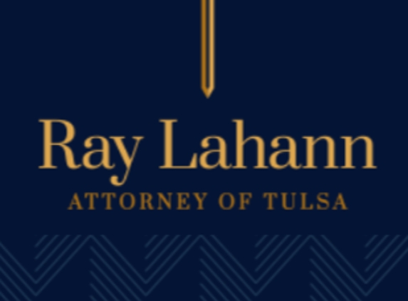 Ray Lahann, Attorney of Tulsa - Tulsa, OK