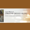 Law Offices of Dwayne Douglas, P.C. gallery