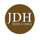 JDH Decks & Fences, Inc. - Fence Materials