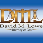 David M. Lowe Attorney At Law
