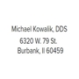 Michael Kowalik, DDS.