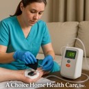 A Choice Home Health Care, Inc. - Nurses