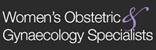 Women's Obstetric & Gynaecology Specialists - Obstetrics & Gynaecology
