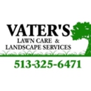Vater's Lawn Care & Landscape Services - Lawn Maintenance