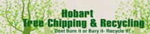 Hobart Tree Chipping & Recycling - Tree & Stump Removal Services