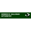 Dennis M Hallinan Optometry gallery