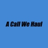 A Call We Haul gallery