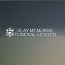 Slay Memorial Funeral Center - Funeral Directors