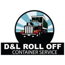 D & L Roll-Off Container Service - Garbage Disposals