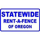 Statewide Rent-A-Fence Of Oregon Inc.