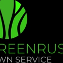 GreenRush Lawn Service - Lawn Maintenance