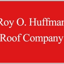 Huffman Roy O Roof Company - Roofing Contractors