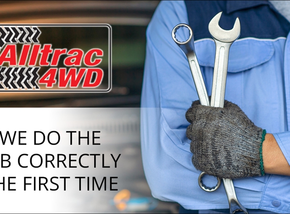 Alltrac 4WD - Mile End South, SA. We Do The Job Correctly The First Time