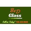 B & D Glass LLC - Glass-Auto, Plate, Window, Etc