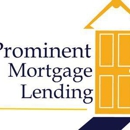 Prominent Mortgage Lending Inc - Real Estate Loans