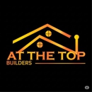 At The Top Builders - Building Contractors