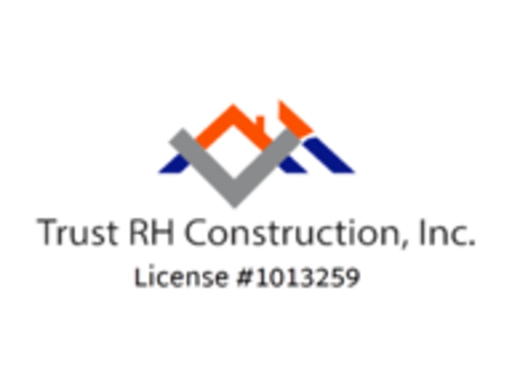 Trust RH Construction, Inc. - Fresno, CA