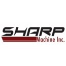 Sharp Machine Inc - Machine Shops