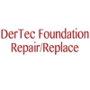 DerTec Foundation Repair/Replace gallery