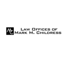 Law Offices of Mark M. Childress - Attorneys