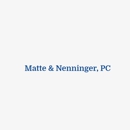 Matte & Nenninger PC - Attorneys