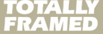Totally Framed - Picture Framing & Frames