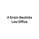 Law Offices Of A Erwin Bautista - Attorneys