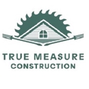 True Measure Construction - Construction Management