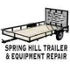 Spring Hill Trailer and Equipment Repairs LLC
