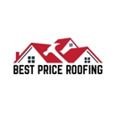 Best Price Roofing - Roofing Contractors