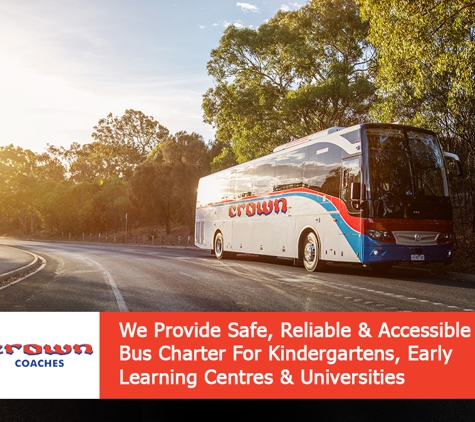 Crown Coaches Pty. Ltd.. We Provide Safe, Reliable & Accessible Bus Charter For Kindergartens, Early Learning Centres & Universities