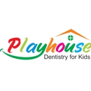 Playhouse Dentistry for Kids - Dentists