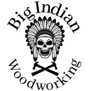 Big Indian Woodworking - Woodworking