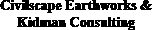 Civilscape Earthworks & Kidman Consulting - Civil & Road Contractors