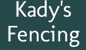 Kady's Fencing - Fencing Contractors