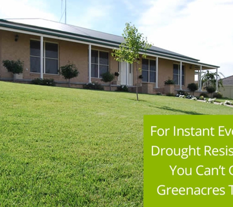 Greenacres Turf Farm. For Instant Evergreen, & Drought Resistant Lawn You Can’t Go Past Greenacres Turf Farm