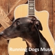 Running Dogs Music