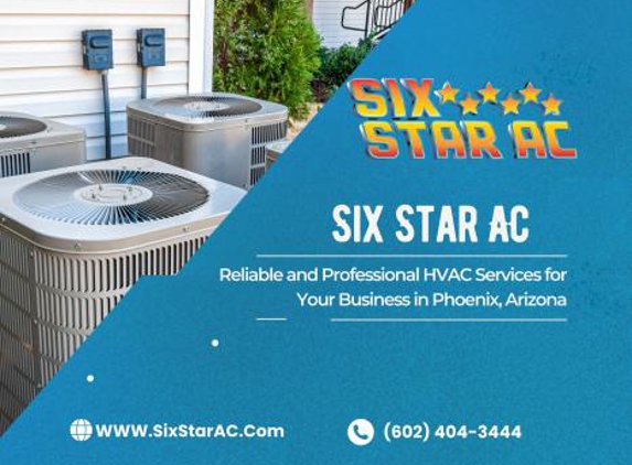 Six Star AC Refrigeration - Phoenix, AZ