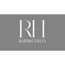 RH Baby & Child Houston | The Gallery at Highland Village - Children's Furniture
