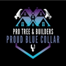Pro Tree & Builders - Altering & Remodeling Contractors