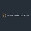 Frost Family Law, P.A. - Attorneys